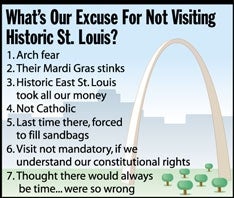 What's Our Excuse For Not Visiting Historic St. Louis?