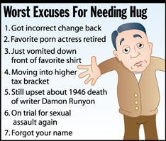 Worst Excuses For Needing Hug