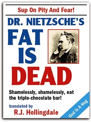 New Nietzschean Diet Lets You Eat Whatever You Fear Most