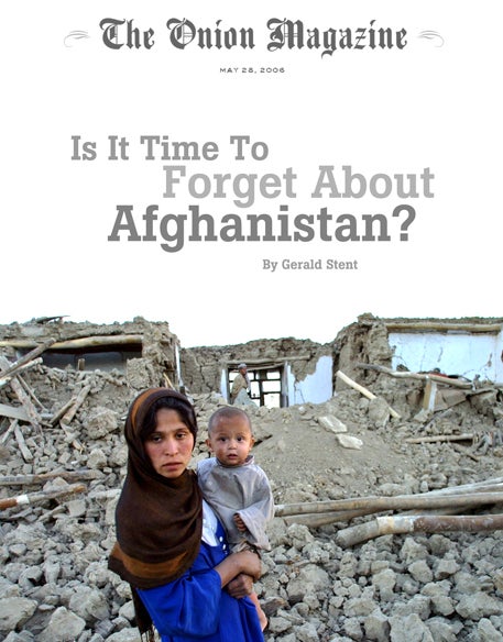 Is It Time To Forget About Afghanistan?