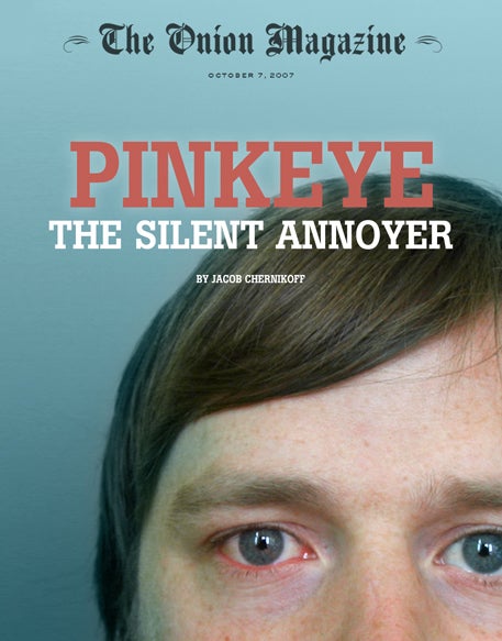 Pinkeye: The Silent Annoyer