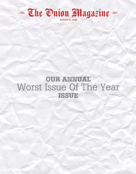 Our Annual Worst Issue Of The Year Issue