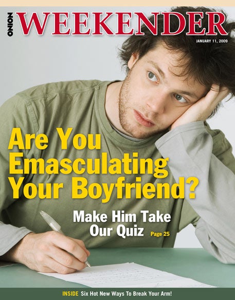 Are You Emasculating Your Boyfriend?  Make Him Take Our Quiz