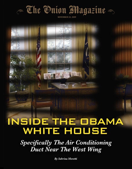 Inside The Obama White House: Specifically The Air Conditioning Duct Near The West Wing