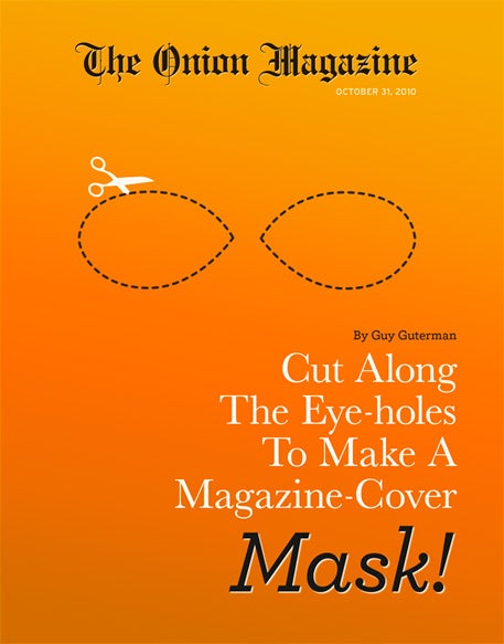 Cut Along The Eye-holes To Make A Magazine Cover Mask!