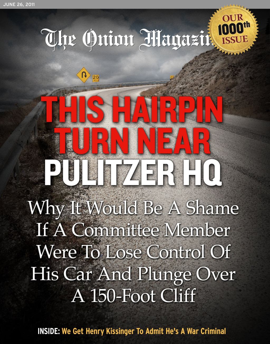 This Hairpin Turn Near Pulitzer HQ: Why It Would Be A Shame If A Committee Member Were To Lose Control Of His Car And Plunge Into The Deep Ravine Behind It