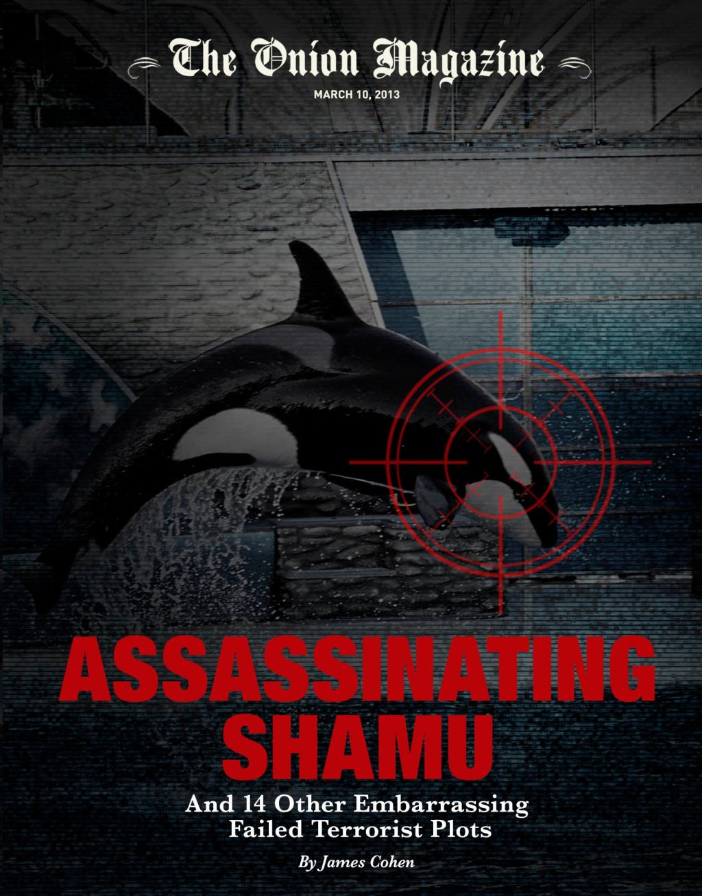 Assassinating Shamu And 14 Other Embarrassing Failed Terrorist Plots