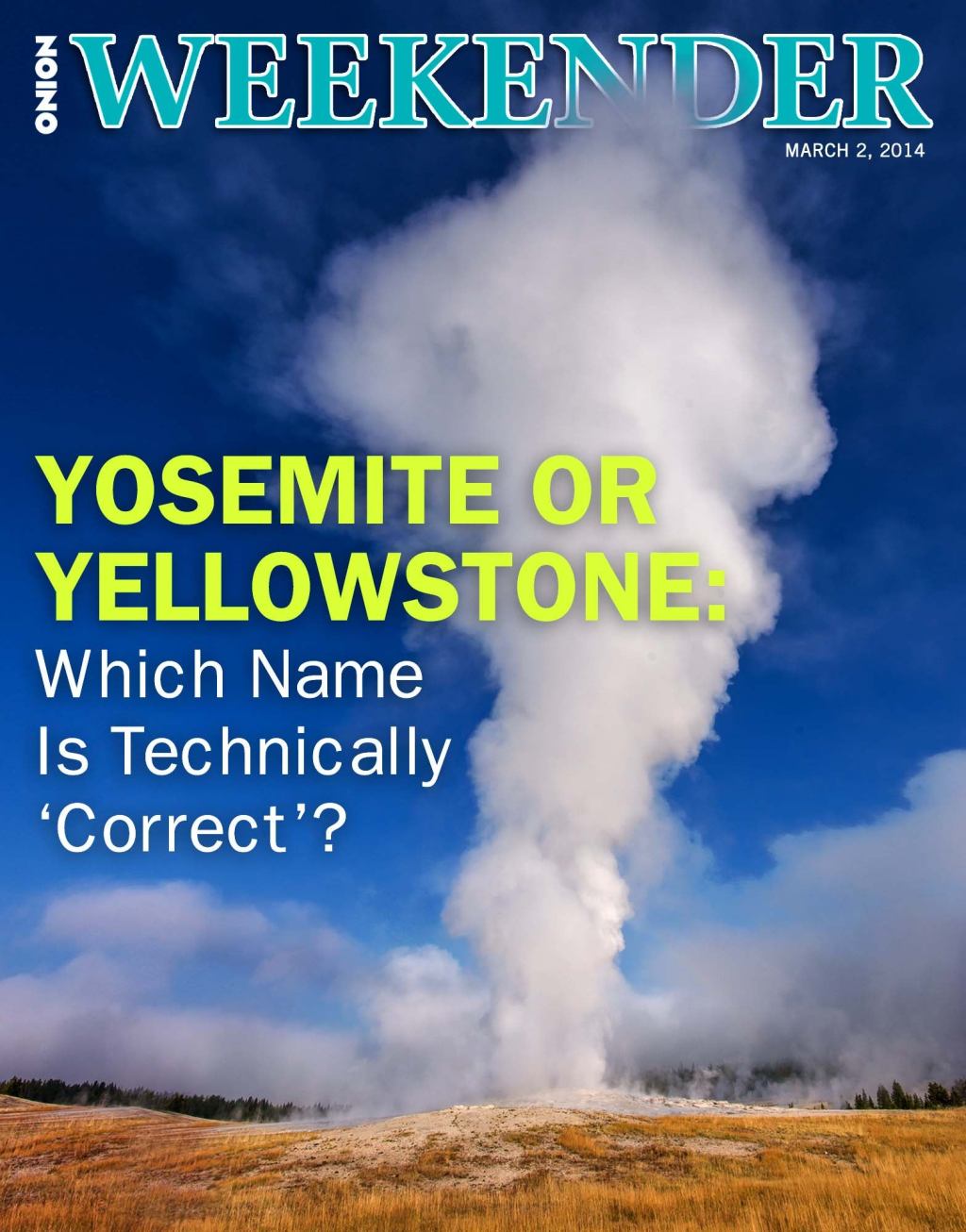 Yosemite Or Yellowstone: Which Name Is Technically 'Correct'?