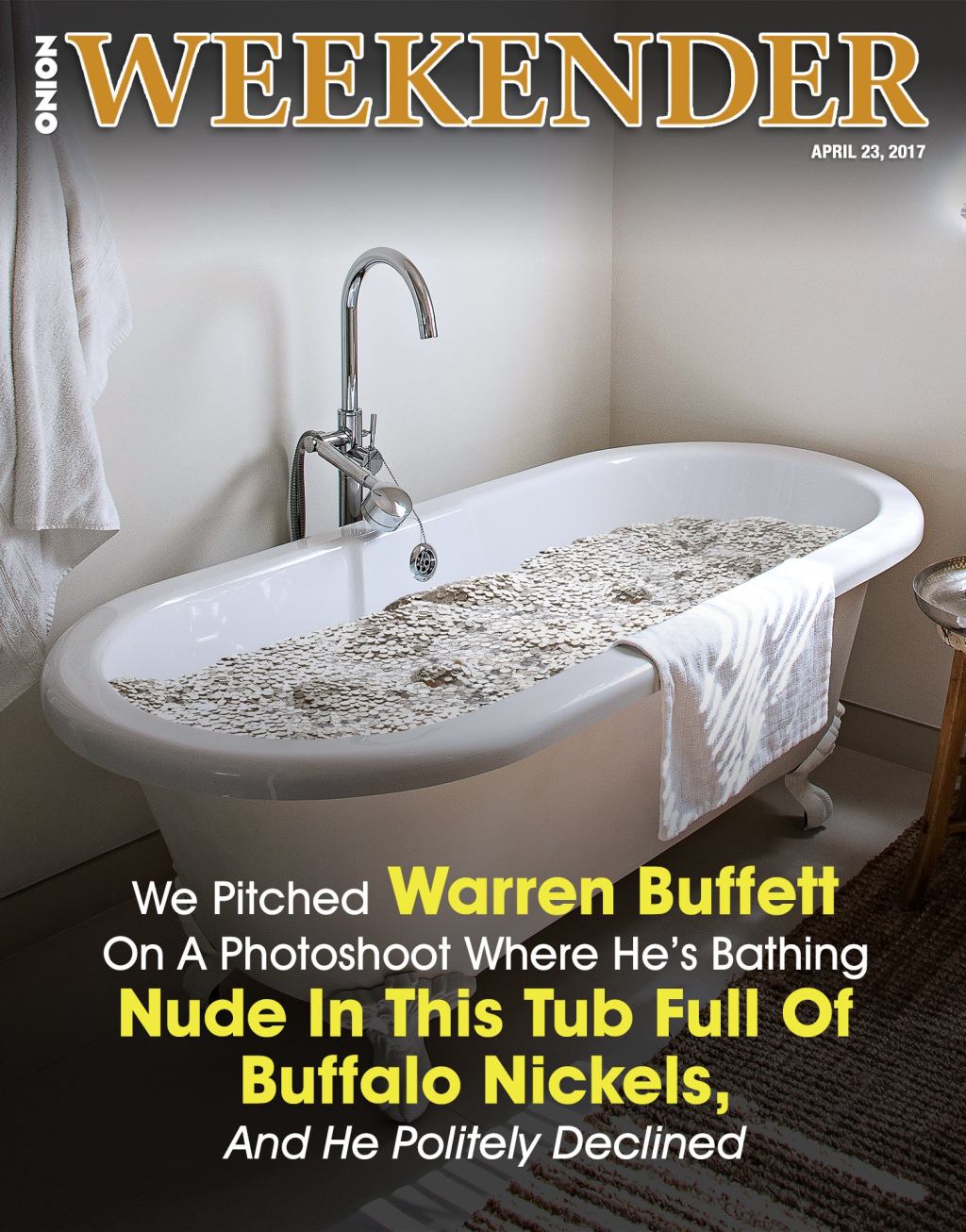 We Pitched Warren Buffett On A Photoshoot Where He’s Bathing Nude In This Tub Full Of Buffalo Nickels, And He Politely Declined