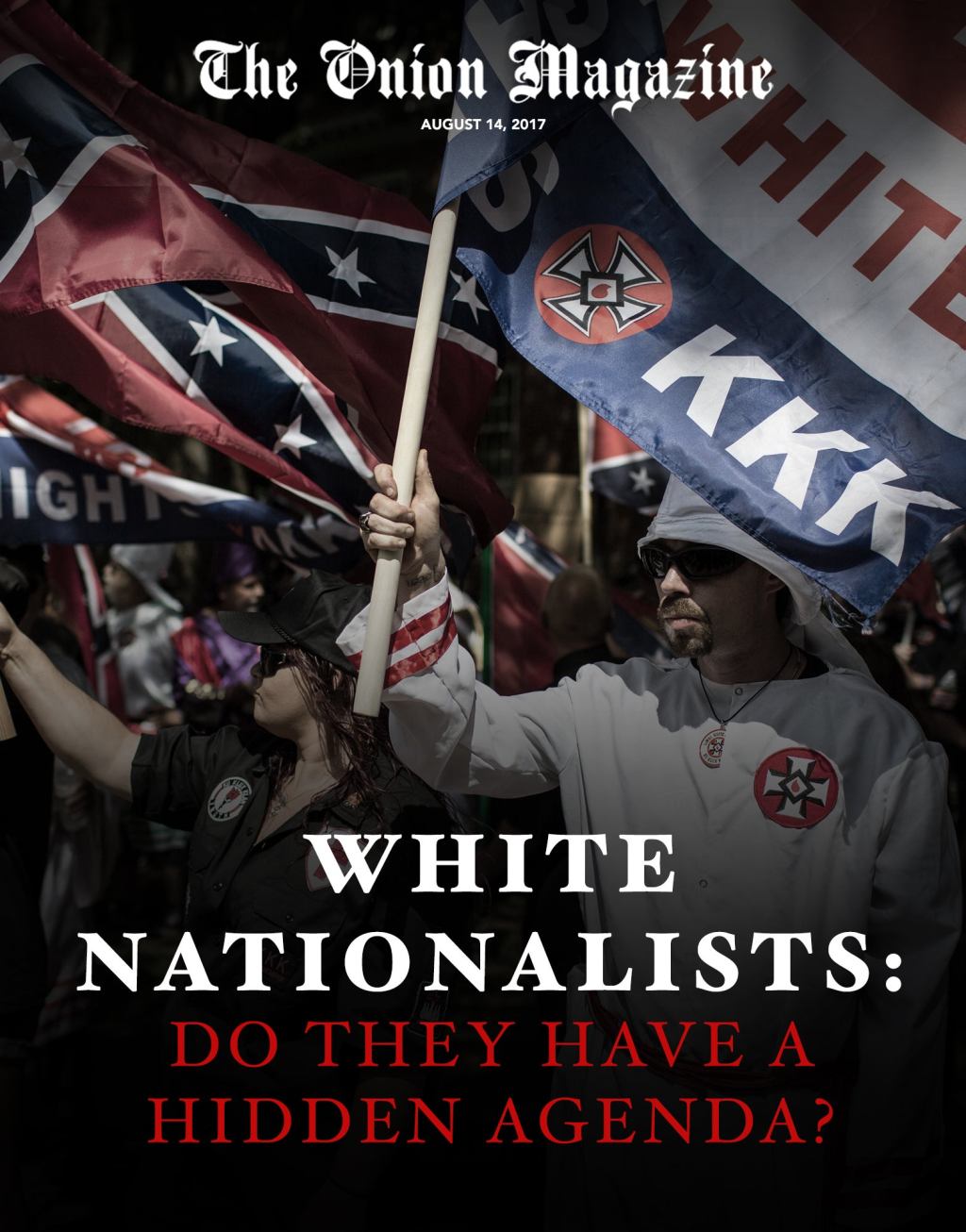 White Nationalists: Do They Have A Hidden Agenda?