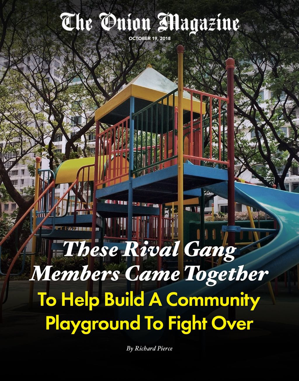 These Rival Gang Members Came Together To Help Build A Community Playground To Fight Over