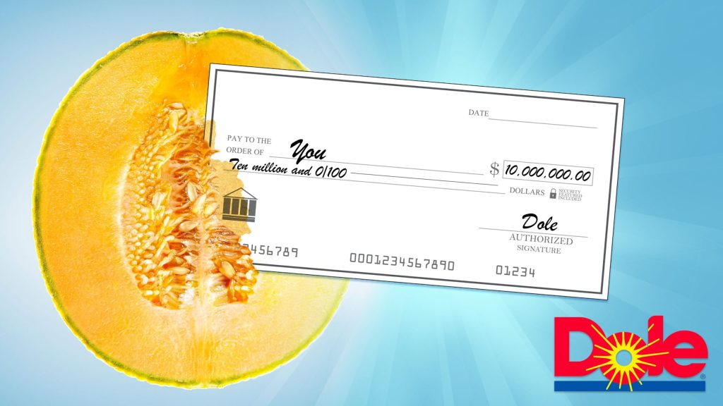 Dole Reveals One Cantaloupe Out There Contains $10 Million Check