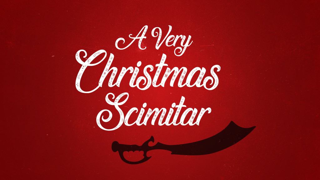 Netflix Exhausts Holiday Movie Lineup With ‘A Very Christmas Scimitar’