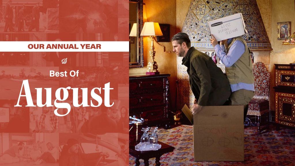 Our Annual Year: Best Of August