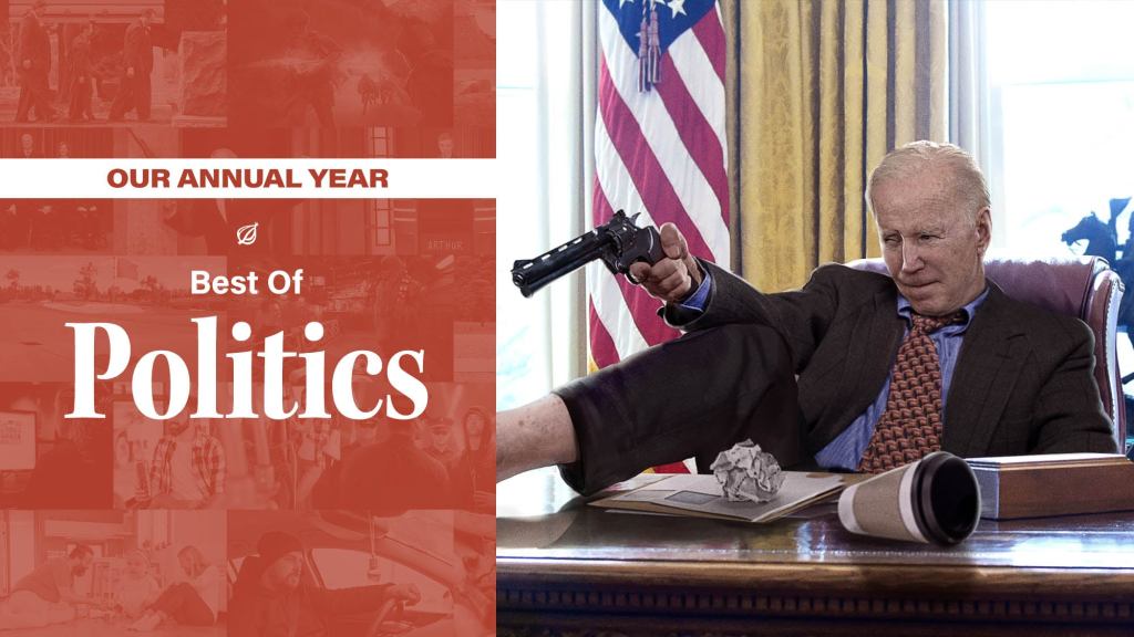 Our Annual Year: Best Of Politics