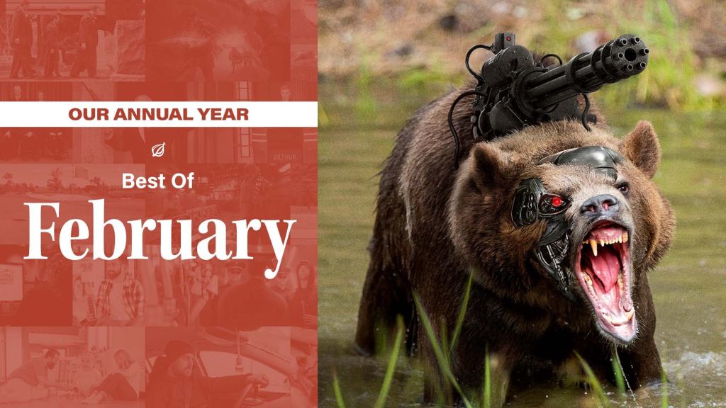 Our Annual Year: Best Of February