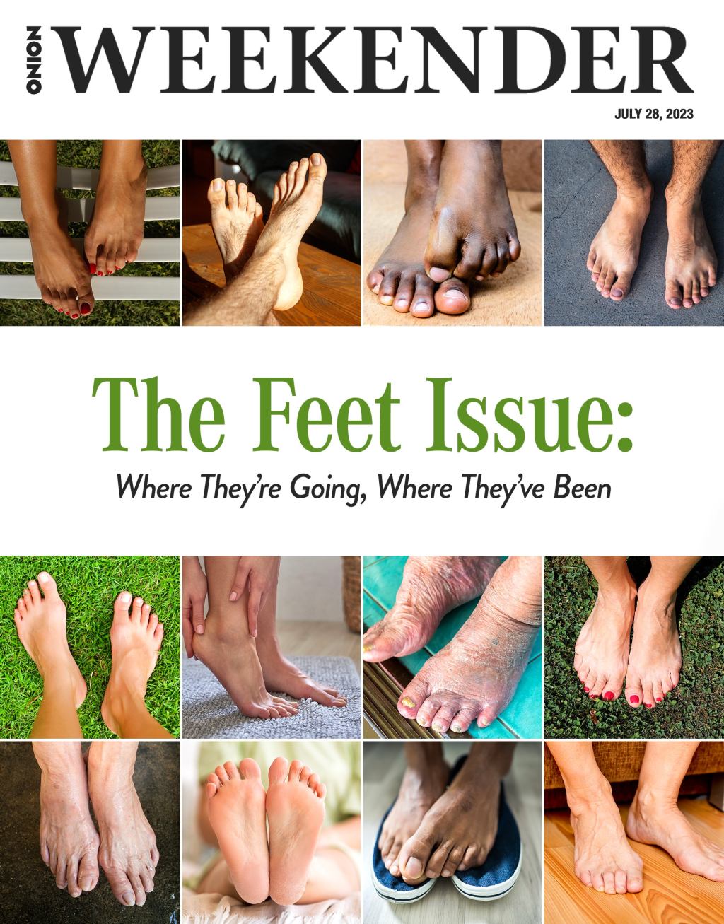 The Feet Issue: Where They’re Going, Where They’ve Been