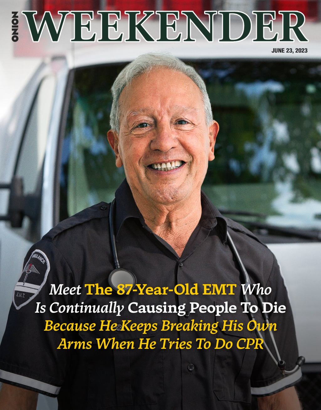 Meet The 87-Year-Old EMT Who Is Continually Causing People To Die Because He Keeps Breaking His Own Arms When He Tries To Do CPR