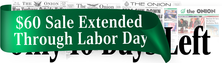 $60 sale extended through Labor Day